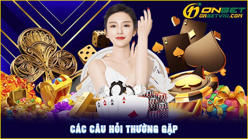 Các câu hỏi thường gặp