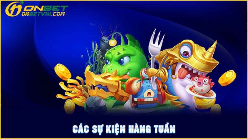 Các sự kiện hàng tuần