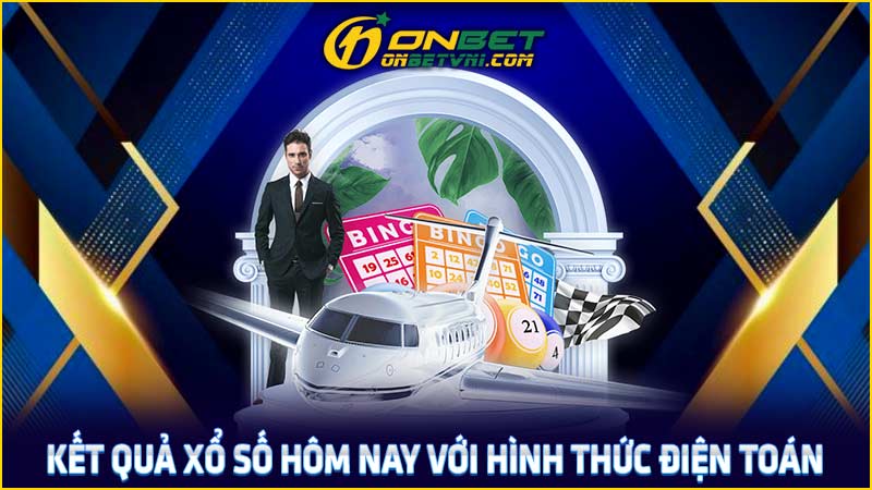 Kết quả xổ số hôm nay với hình thức điện toán