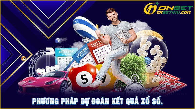 Phương pháp dự đoán kết quả xổ số.