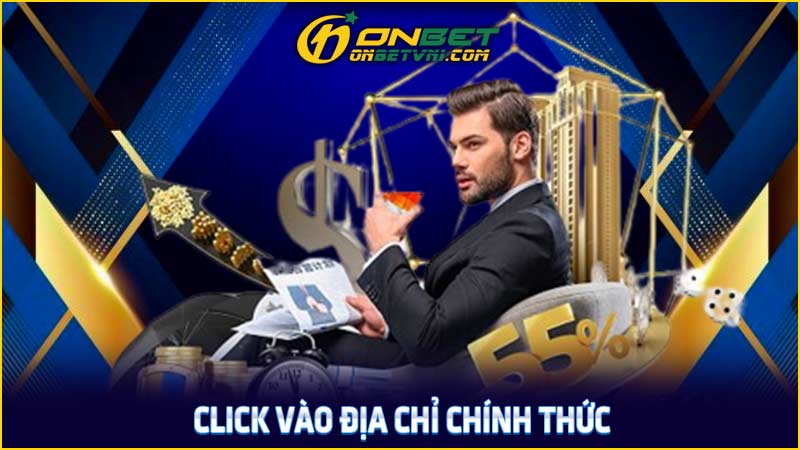 Click vào địa chỉ chính thức