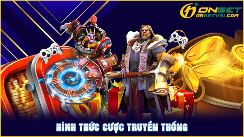 Hình thức cược truyền thống